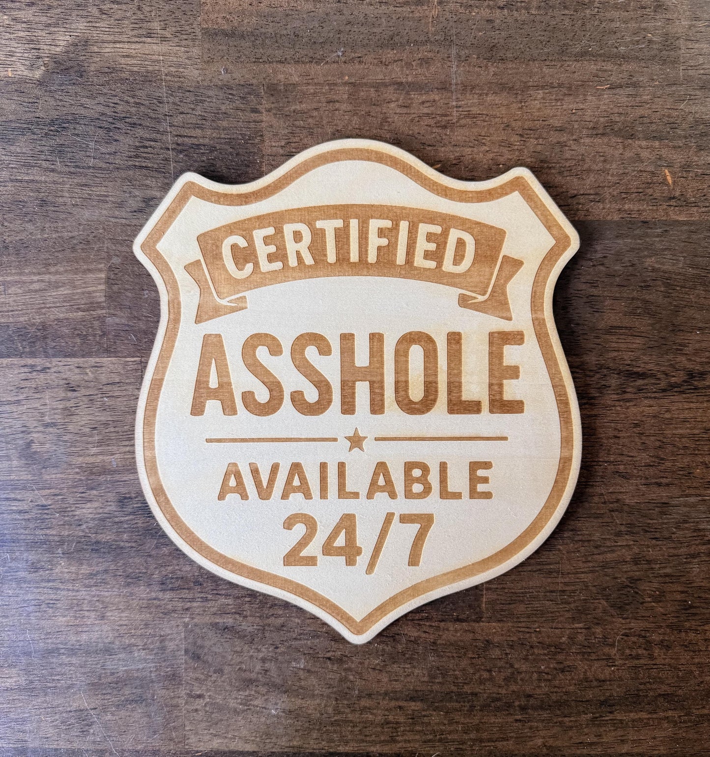 Funny Wooden Ahole Sign: Laser Engraved Office Decor