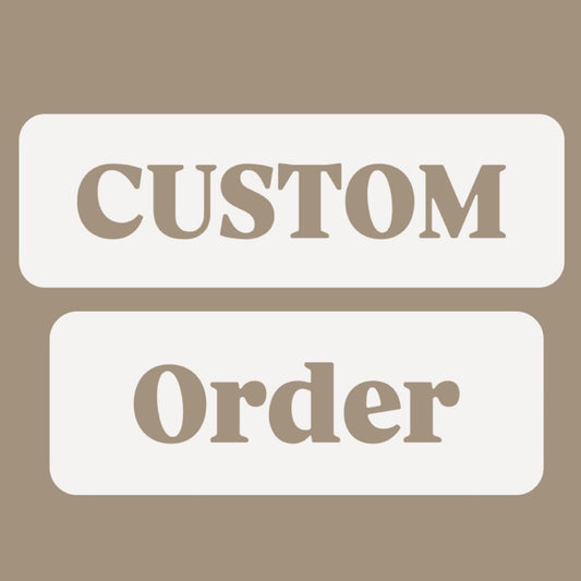 Custom Order - Message for Details